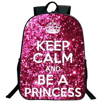 

Beautiful Keep Calm And Be A Princess Backpack Cool Pattern Laptop Knapsack for Teens Beautiful Children Boys Girls School Bag