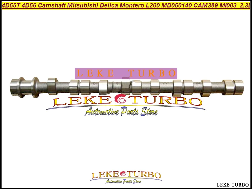 4D55T 4D56T 4D55 4D56 8V Camshaft For Mitsubishi Delica Montero L200 2.3D 2.5DTD 1982-96 MD050140 CAM389 MI003 CP17604 93001600