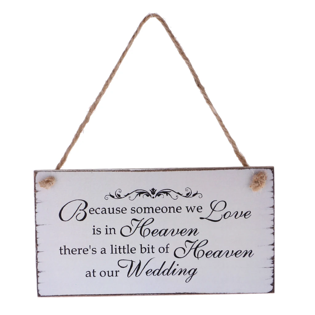Wooden Hanging Plaque Sign Memorial Wedding Engagement Board Wedding Accessory Decor Because Someone We Love Is In Heaven