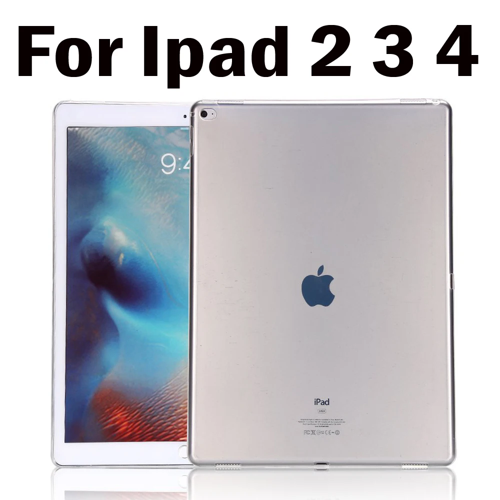 Для Apple iPad 2/3/4 прозрачный чехол Мягкий силиконовый чехол задняя крышка из ТПУ защитный чехол для планшета в виде ракушки для iPad Mini 1 2 3 - Цвет: Clear for Ipad 2 3 4