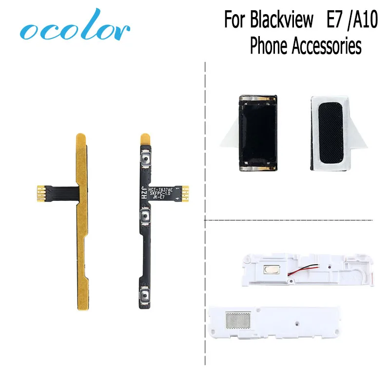 

ocolor For Blackview E7 A10 Loud Speaker Power Button Volume Flex Cable Earpiece For Blackview A10 E7 Mobile Phone Accessories