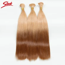 Sleek 10A Maiden Straight Bulk Hair Ombre Human Hair Colorful Hair For White Women Brazilian Virgin Hair 3pcs/lot FAST Shipping