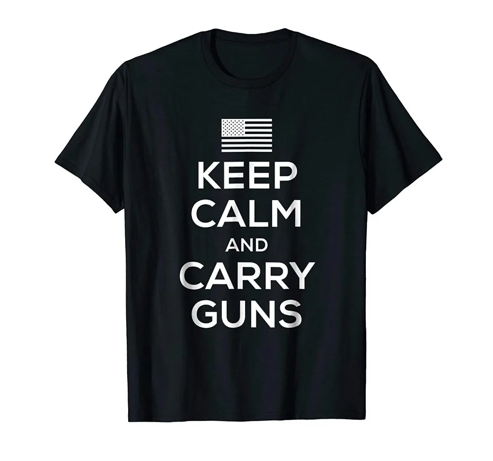Лето 2018 короткий рукав плюс Размеры Keep Calm and Carry Пистолеты футболка для владельцев