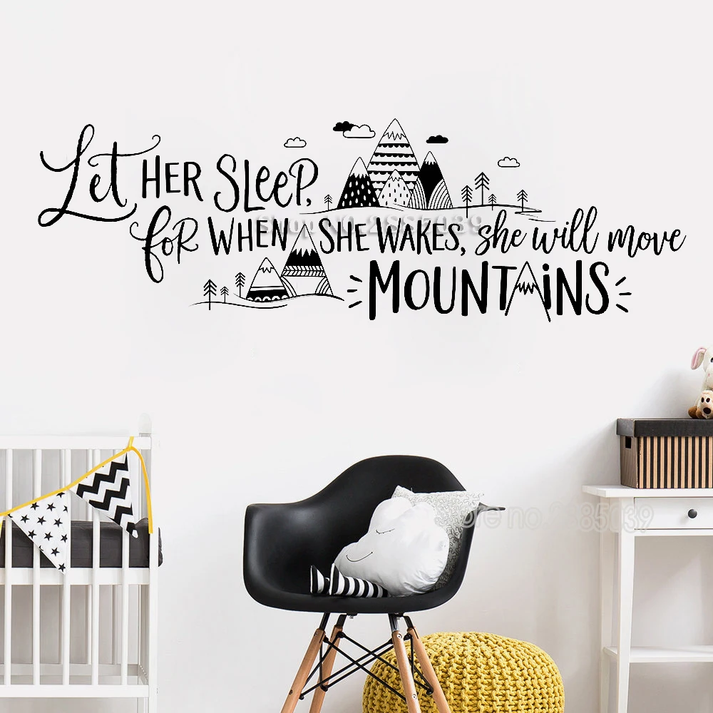 Let Her Sleep For When She Wakes Art Mountains Quotes Wall Sticker
