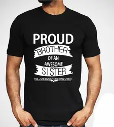 Гордостью брат внушительный Sister футболка Веселая семейный подарок Топ для Для мужчин 2019 новый короткий рукав Для мужчин модные Для мужчин