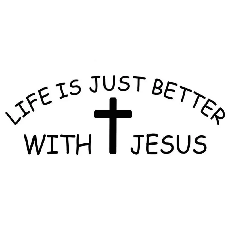 15.9CM*5.5CM Life Is Just Better With Jesus Vinyl Car Sticker And