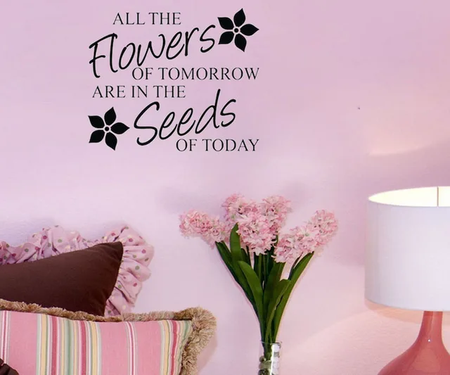 Alle Blumen Von Morgen Sind In Den Samen Der Heute Dekoration