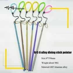 TiTo High quality Titanium Scuba Diving 350mm Titanium alloy dividing Stick Pointer Rod with Lanyard underwater Outdoor camping