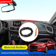QCBXYYXH автомобиль-Стайлинг резиновые анти-Шум Звукоизолированные пыле приборной панели автомобиля Лобовое стекло щеточное для Mazda 3 Axela 2010
