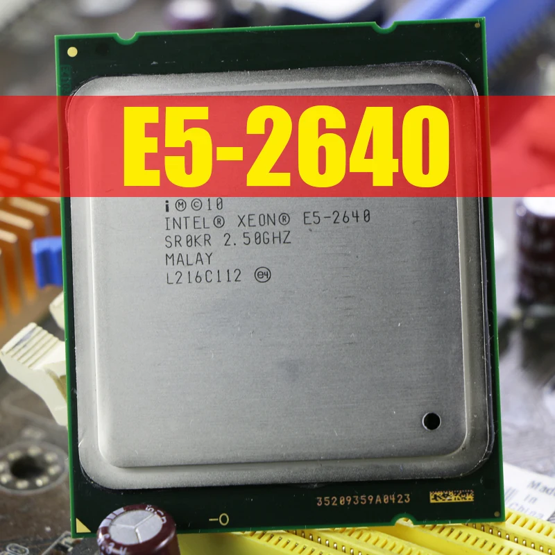 Процессор Intel Xeon E5-2640, процессор 6-ядерный 15 Мб кэш/2,5 ГГц/8,00 ГТ/с 95 Вт LGA 2011 E5 2640, продажа E5 2650 2660 ЦП - изображение