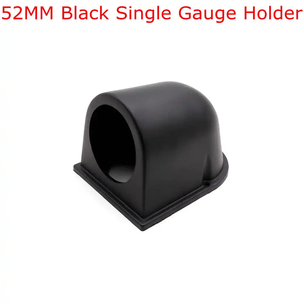 Single gauge holder 2 дюйма 52 мм Автомобильный Манометр Pod Универсальный черный одиночный двойной тройной счетчики автомобилей держатель для левого и правого привода автомобиля для 2 дюймов 52 мм манометры - Цвет: Single gauge holder