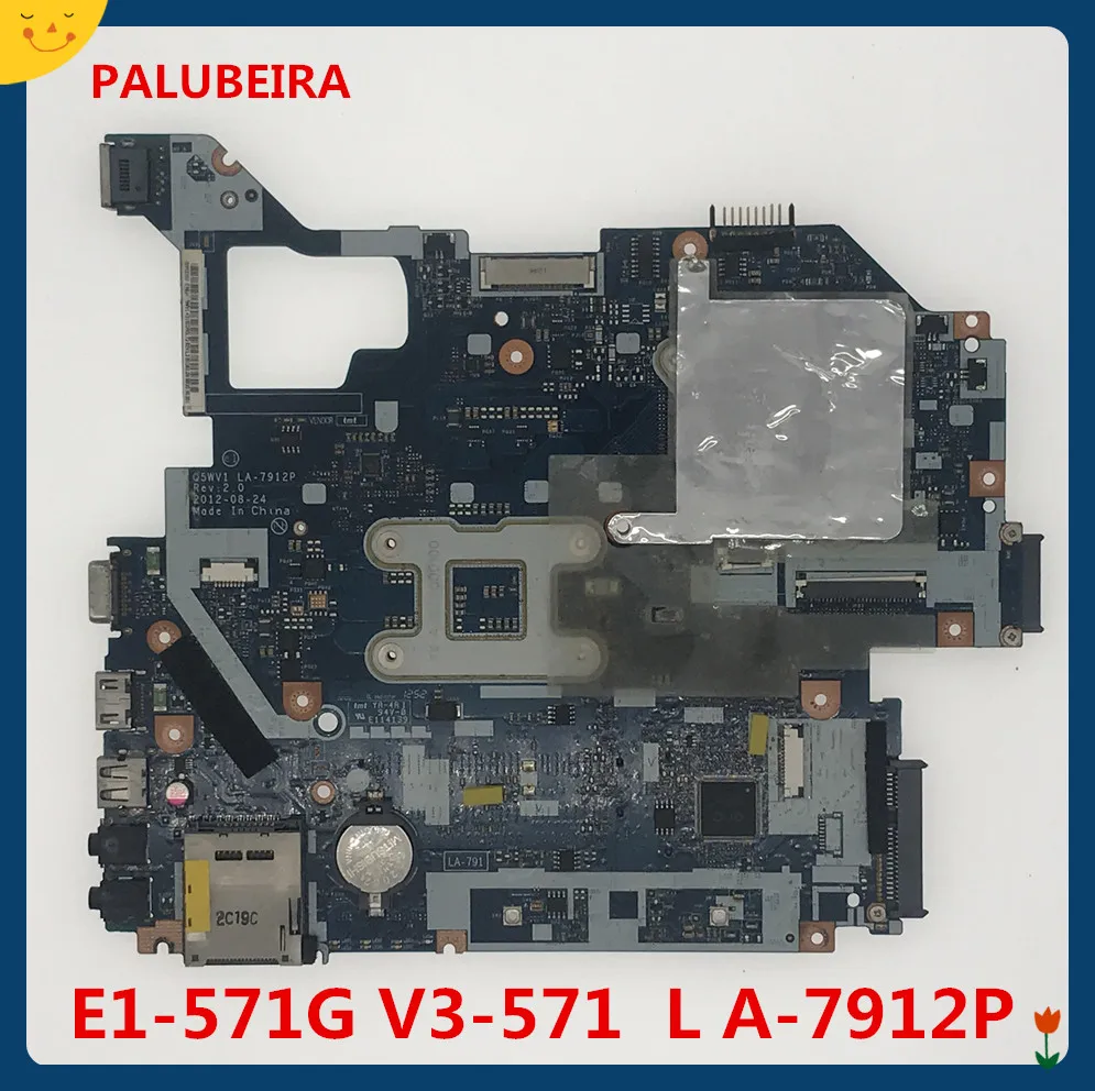 PALUBEIRA LA-7912P motherboard for Gateway NV56R for ACER Aspire E1-571G V3-571G V3-571 motherboard Q5WV1 LA-7912P HM77 PGA989