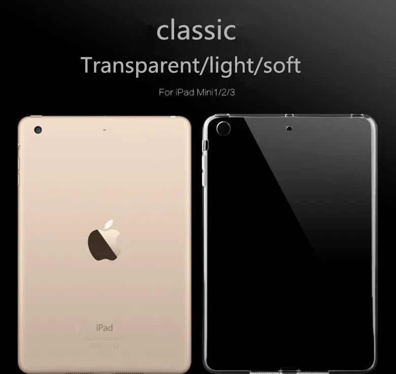 

High quality soft TPU case for ipad mini4 Transparent silicone case for ipad mini 1/2/3 ipad 2/3/4 ipad air2/6 air/5