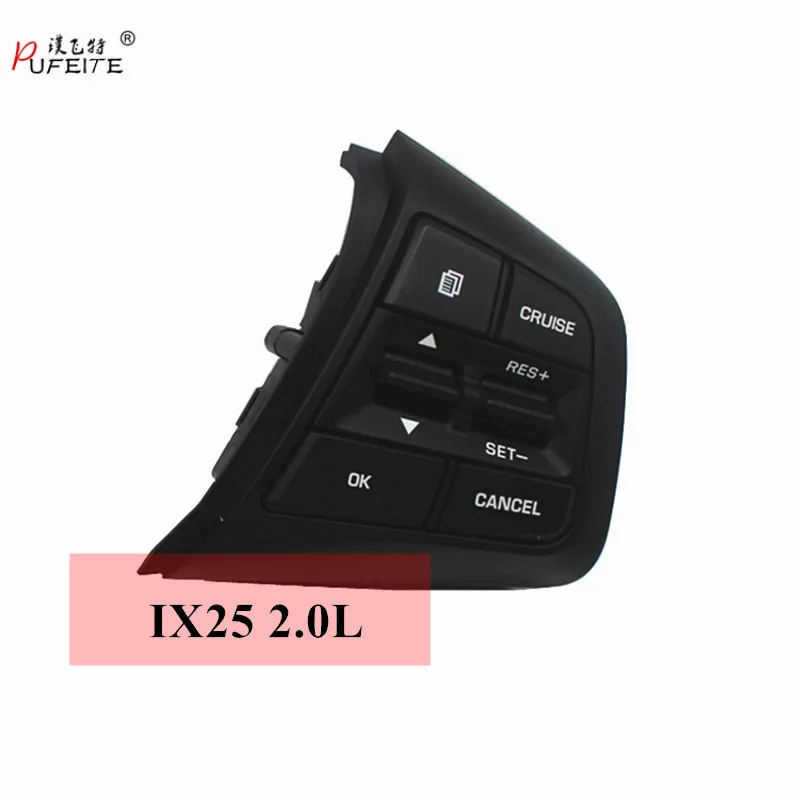 

PUFEITE Steering Wheel Button For Hyundai ix25 (creta) 2.0L button switch cruise speed function car accessories right side
