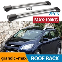 2 шт. крыши для FORD grand c-max 2011+ 2013+ алюминиевый сплав Боковые стержни крест рельсы Багажник на крыше CUV SUV светодиодный