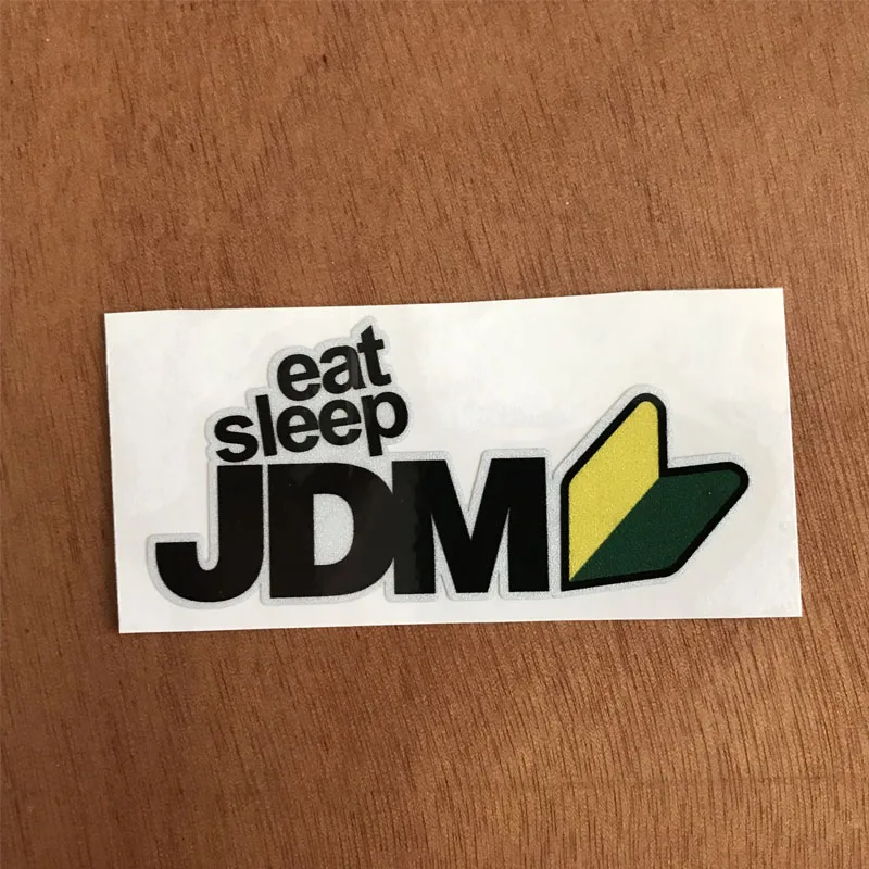 

JDM eat sleep style emblem Scratch Cover Stickers 3M Material Reflective Car Sticker for Honda Toyota Nissan accessories