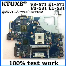 Ktuxb Q5WV1 LA-7912P материнская плата для ноутбука ACER V3-571 E1-571 V3-531 E1-531 ноутбук материнская плата PGA989 HM77 GT710M тесты OK