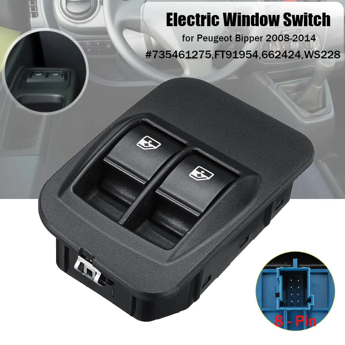 

8Pin Electric Power Window Switch w/Frame 735461275 for Peugeot Bipper 2008-2014