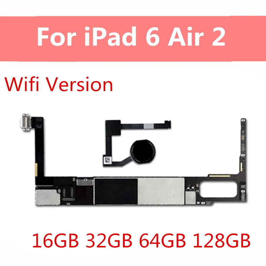 Для iPad 6 Air 2 материнская плата WiFi версия Заводская разблокированная материнская плата для iPad 6 Air 2 с сенсорным ID A1566 16 ГБ 32 ГБ 64 ГБ 128 ГБ