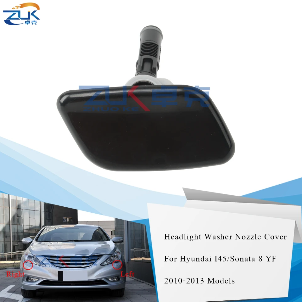

ZUK Headlight Washer Nozzle Cover Spray Jet Cap Lid For Hyundai i45 Sonata 8 YF 2010 2011 2012 2013 OEM:98680-4Q000 98690-4Q000