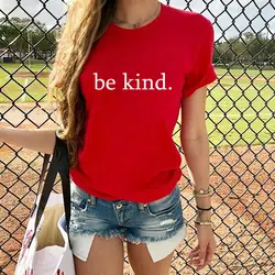 Женская футболка be kind punk graphic tees женская готическая футболка harajuku топы Эстетическая 2019 Летняя Повседневная футболка с круглым вырезом и