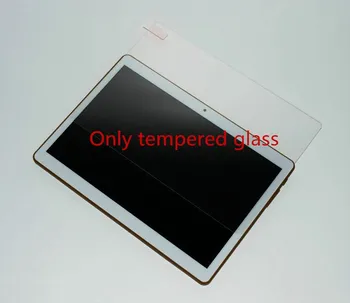 

A+ Tempered Glass film Guard LCD Protector for 10.1 inch BMXC B801 K107 S107 K108 S108 T900 MTK8752 MTK6592 Octa Core Tablet