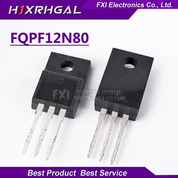 

10pcs FQPF12N80 FQPF12N80C 12N80 TO-220F new original