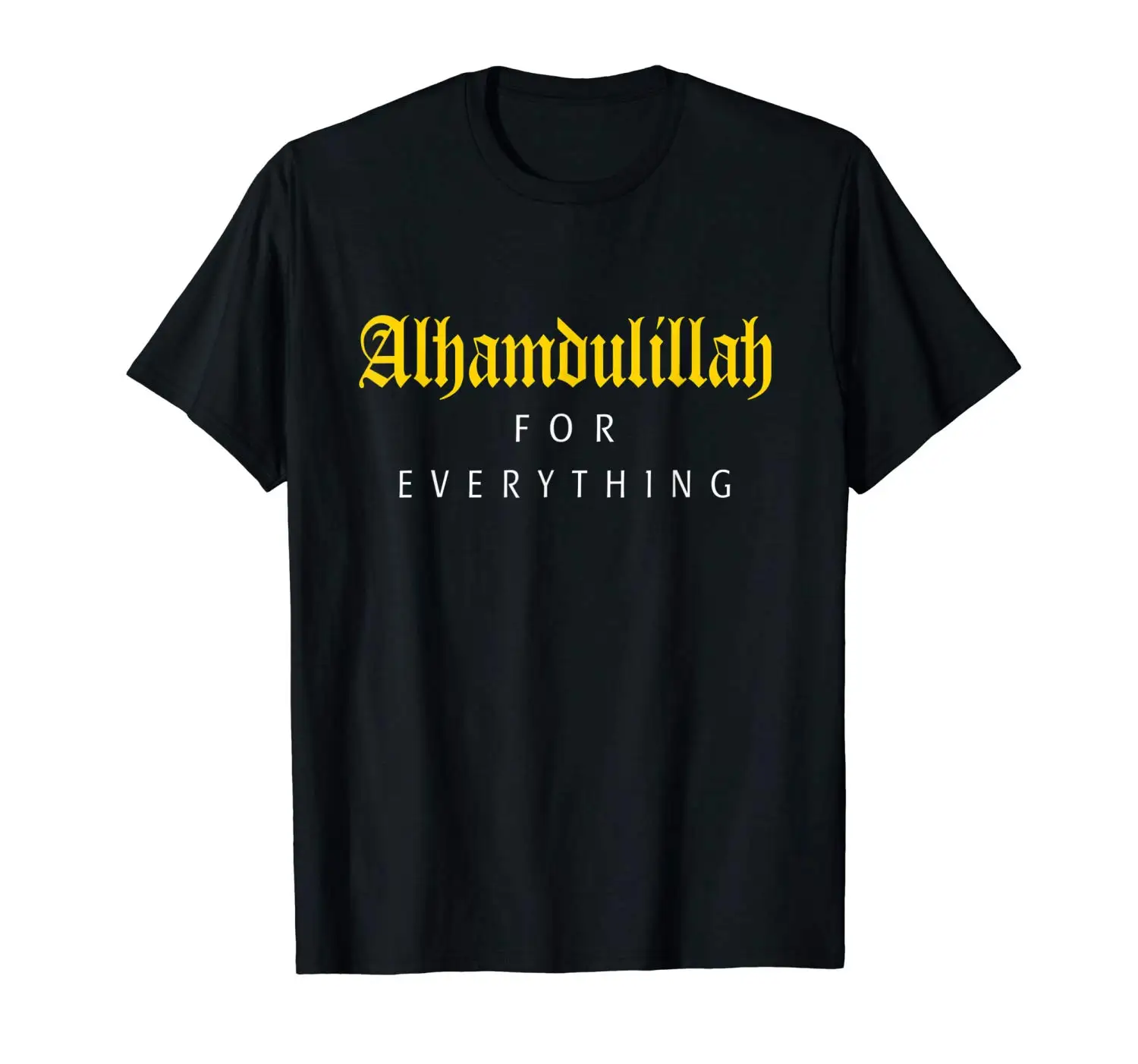 Мусульманская рубашка для мужчин Alhamdulillah For Everything футболка Забавный хлопковый