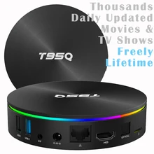 T95Q S905X2 A53 Quad core 4GB/64GB 4K Smart Android 8.1 TV Streaming Box 4GB/32GB Thousands Daily Updated Movies & TV Shows