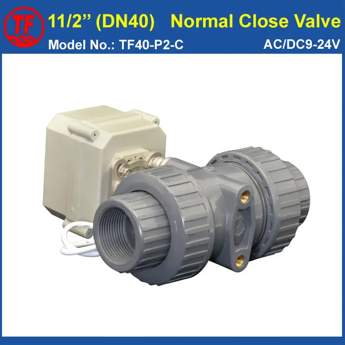 

UPVC 2 Way DN40 Plastic Electric Valve TF40-P2-C AC/DC9-24V 2 Wires 11/2'' Normal Close Valve 10NM On/Off 15 Sec Metal Gear CE