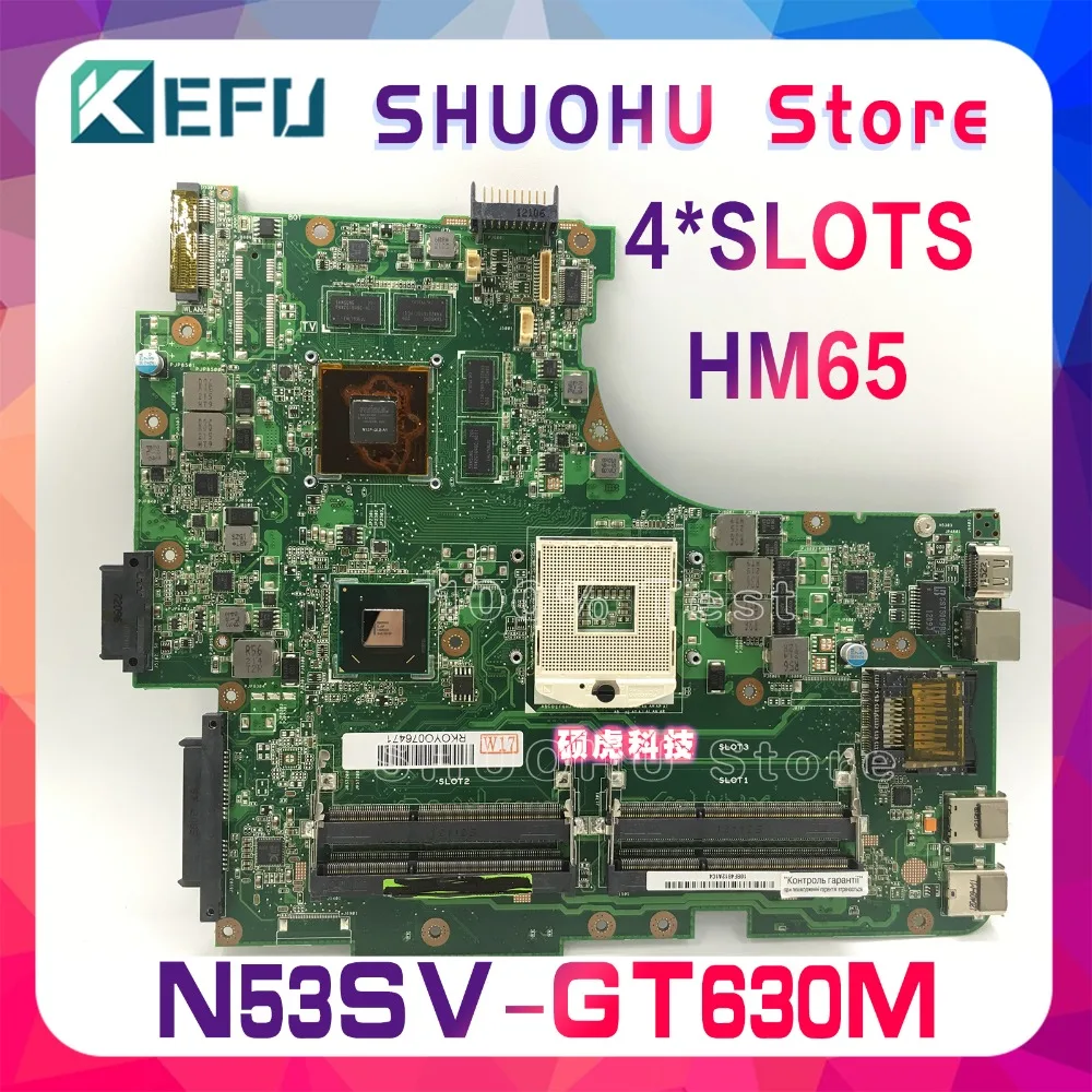 KEFU для ASUS GT630/2 GB 4* слота N53SN N53SM N53SV N53S материнская плата для ноутбука протестирована оригинальная материнская плата