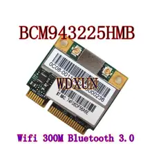 Broadcom BCM43225HMB BCM43225 Половина мини PCI-E wifi Bluetooth 3,0 Беспроводная карта для ACER 4750G 5750G 4352G поддержка MAC систем