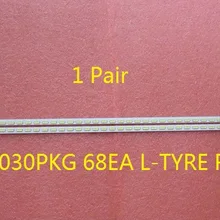 1 пара Новые замененные изделия 7030PKG 68EA L-TYRE REV0.2 676 мм 68 светодиодный для Sharp LCD-60LX640A светодиодный ТВ Подсветка полосы