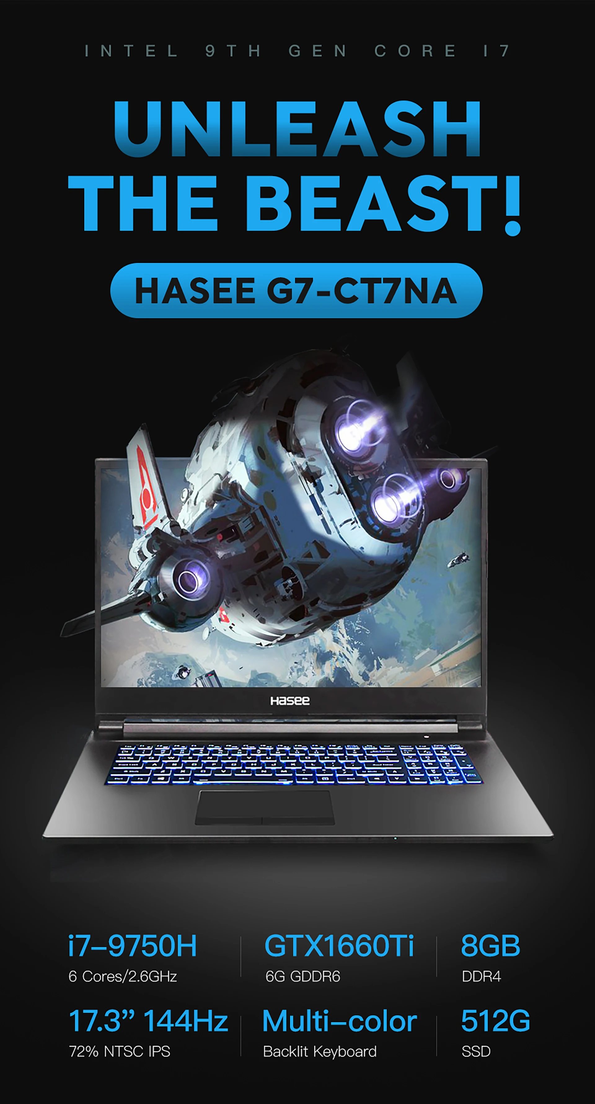Ноутбук hasee G7-CT7NA для игр(Intel 9Gen i7-9750H+ GTX1660Ti 6G GDDR6/8G ram/512G SSD/17,3 ''144 HZ 72% NTSC ips/DOS