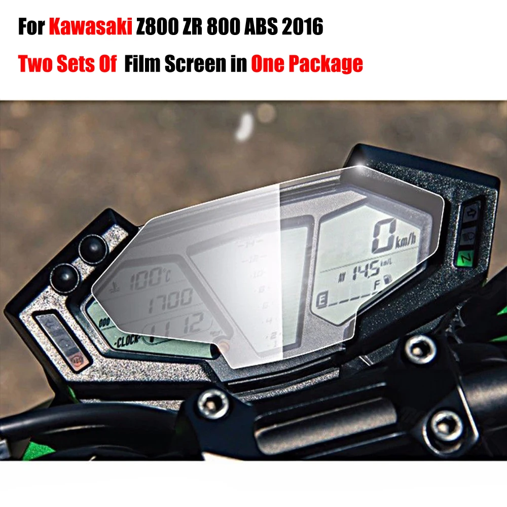 

Two Sets Film Screens In One Parcel For Kawasaki Z800 2013 2014 ZR 800 ABS 2016 Cluster Scratch Protection Film Screen Protector
