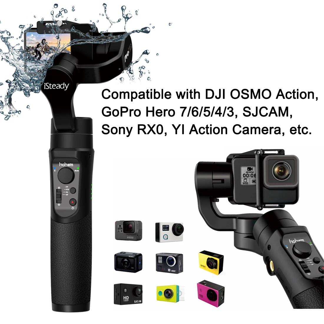 

Hohem iSteady Pro 2 Splash Proof 3-Axis Handheld Gimble for DJI Osmo Sony RX0A ction Gopro Hero 7/6/5/4/3 SJCAM YI Action Camera