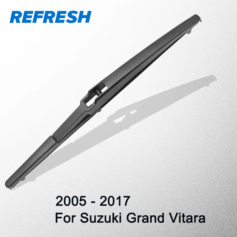 REFRESH Rear Wiper Blade for Suzuki Grand Vitara 12" 2005 2006 2007