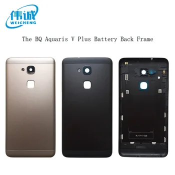 

WEICHENG Battery Door Back Cover Housing Case For BQ Aquaris V Plus Back Frame Spare Parts For BQ V Plus Back Marco