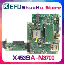 KEFU For ASUS X453SA X453S X453SA CPU/N3700 laptop motherboard tested 100% work original mainboard KEFU For ASUS X453SA X453S X453SA CPU/N3700 laptop motherboard tested 100% work original mainboard