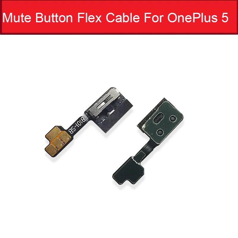 Mute Side Button Flex cable For OnePlus 5 5T A5000 A5010 Mute Side Key Flex Ribbon Replacement Parts