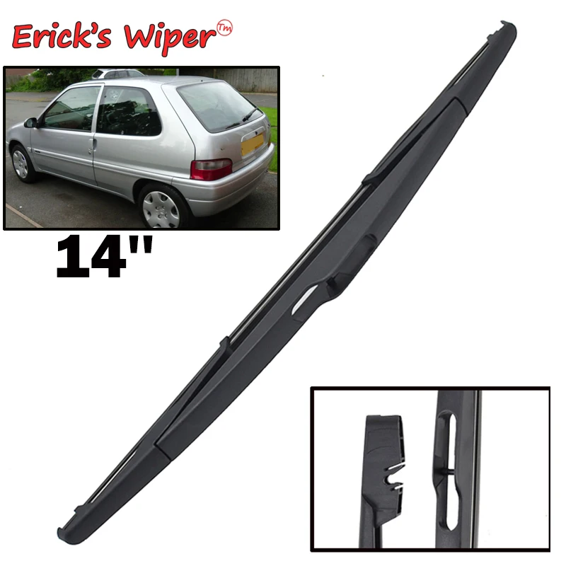 

Erick's Wiper 14" Rear Wiper Blade For Citroen Saxo 1999 - 2003 Windshield Windscreen Clean Tailgate Window Car Rain Brush