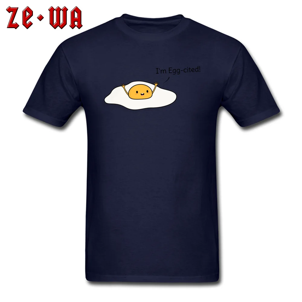 Printed On Cute and Funny Egg Pun Men T Shirt Prevailing Father Day Short Sleeve Crewneck 100% Cotton Fabric Tops Tees T-shirts Cute and Funny Egg Pun navy