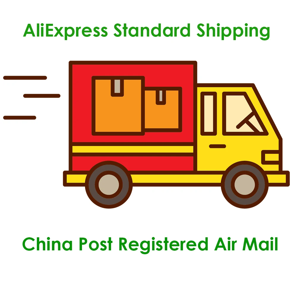 

If you need us to send the parcel via AliExpress Standard Shipping or China Post Registered Air Mail,please order this link