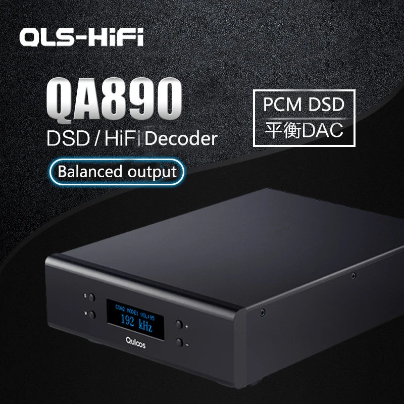 

QLS QA890 OLED Native HiFi Balanced Decoder DAC USB RCA Coaxial DOP Hardware Solutions PCM DSD 24Bit 192KHz 192KHz DSD64