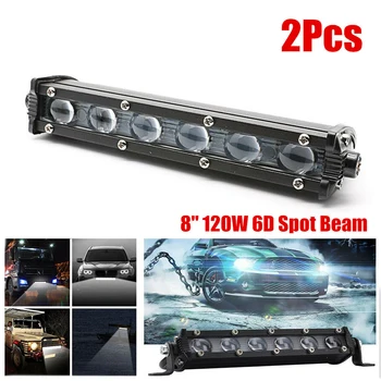 

8'' 120W 6D Beam Ultra-thin LED Single Row Off-road Car Work Light Bar For SUV LED Lights 2pcs