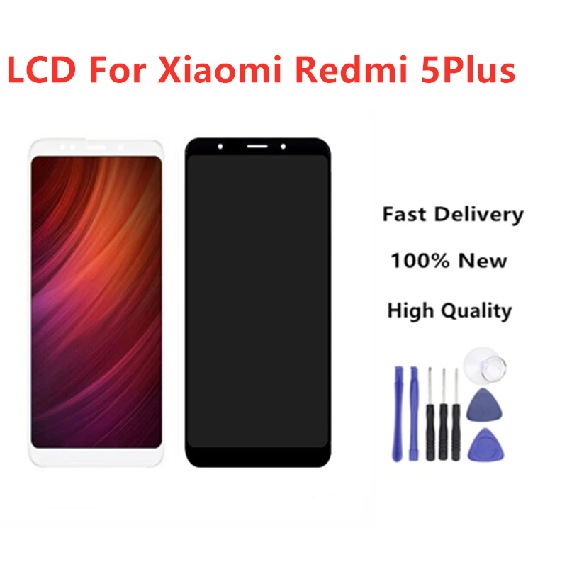 

For Xiaomi Redmi 5 Plus LCD Display Touch Screen 100% New FHD 5.99" Digitizer Assembly Replacement Accessory +Tools 2019 New