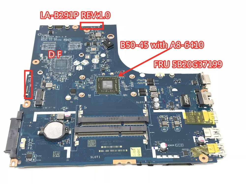 

ZAWBB LA-B291P REV:1.0 Laptop motherboard For Lenovo B50-45 Mainboard with A8-6410 CPU FRU 5B20G37199 100% tested