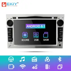 EKIY 2 Din Android 8,1 Автомобильный мультимедийный плеер для Opel Astra Zafira Combo Авто DVD стерео радио gps Octa Core 7 ''2 г + 32