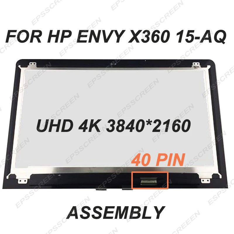 

ЖК-дисплей для HP ENVY x360 15-AQ, 15,6 дюйма, UHD 4K, светодиодный сенсорный экран в сборе, 40 контактов, 3480*2160 LP156UD1-SPB1 LTN156FL02, дигитайзер, панель