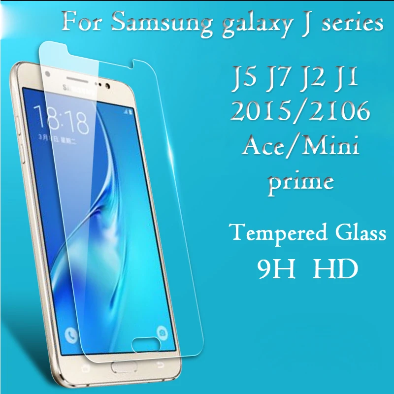 

2.5D 9H HD screen protector Flim Tempered Glass for Samsung Galaxy J1 ace J2 J3 J5 J7 2015 2016 Prime j1 mini F/H/L/D/M/DS